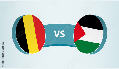 Belgium versus Palestine  team sports competition concept.