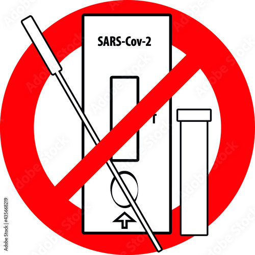 Antigen test kit - prohibition symbol