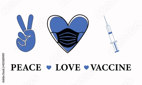 Peace Love Vaccine, Quarantine, COVID-19 vaccine Vector And Clip Art
