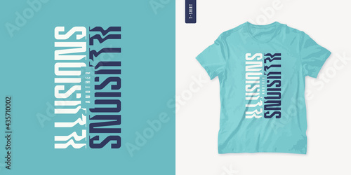 Another illusions. Streetwear graphic t-shirt design, letter print, vector illustration