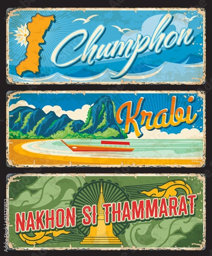 Chumphon, Krabi and Nakhon Si Thammarat Thailand provinces vintage plates or banners. Vector aged travel destination signs. Retro grunge boards, worn signboards of touristic Thai landmarks plaques set