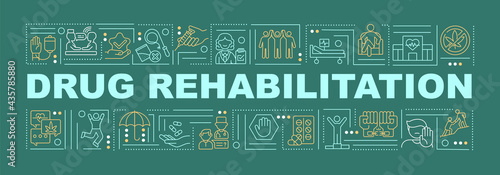Drug rehabilitation word concepts banner. Addiction curing. Infographics with linear icons on green background. Isolated creative typography. Vector outline color illustration with text