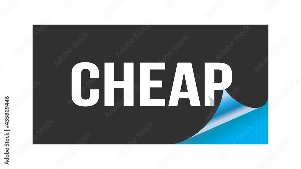 CHEAP text written on black blue sticker. CHEAP text written on black blue sticker.