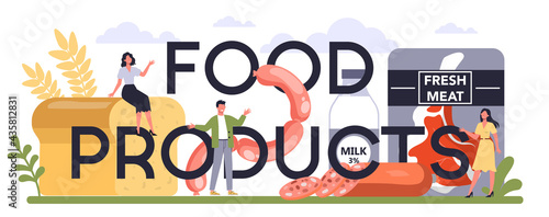 Food products typographic header. Light manufacturing and packaged goods