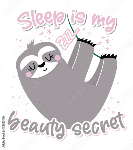Sleeping is my beauty secret - cute sloth hanging on twig. Relax and enjoy the summer. Lazy lifestyles, feeling, summer vibes. Motivational quotes. Hand painted brush lettering wisdom quote.