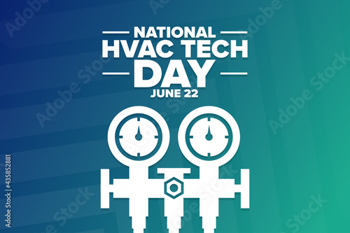 National HVAC Tech Day. June 22. Holiday concept. Template for background, banner, card, poster with text inscription. Vector EPS10 illustration.