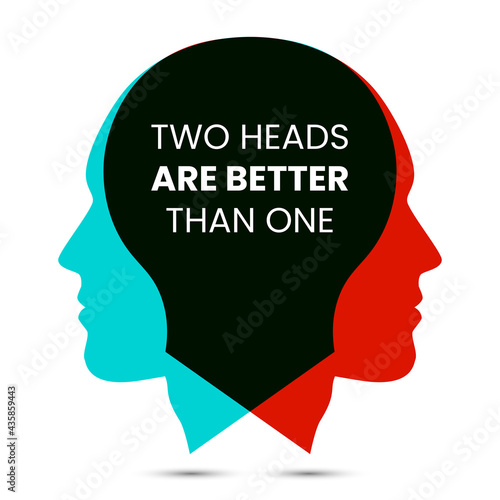 Two heads are better than one. Vector photo