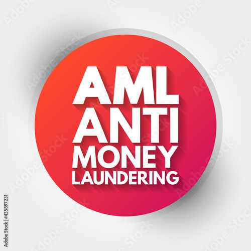 AML - Anti Money Laundering acronym, business concept background