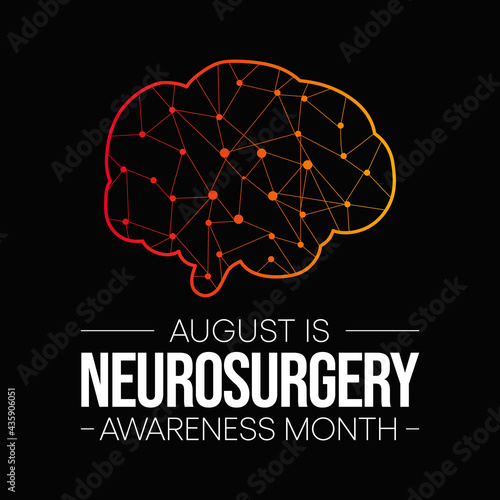 Neurosurgery awareness month is observed every year in August, it  is the medical specialty concerned with the rehabilitation of disorders which affect any portion of the nervous system. Vector art