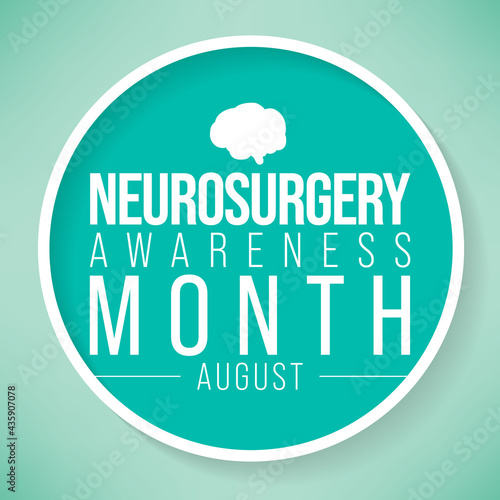 Neurosurgery awareness month is observed every year in August, it  is the medical specialty concerned with the rehabilitation of disorders which affect any portion of the nervous system. Vector art