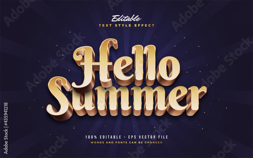 Hello Summer Text in Luxury Golden Style with 3D Embossed Effect. Editable Text Style Effect