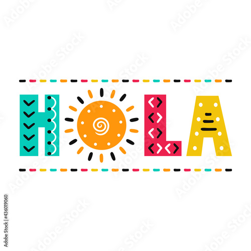 Hola quote with sun. Vector scandinavian style cartoon illustration. Isolated on white background. Hola text print for t-shirt,poster,card concept