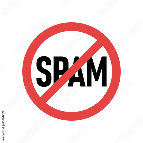 No SPAM sign on white background. Flat style. Anti spam sign.