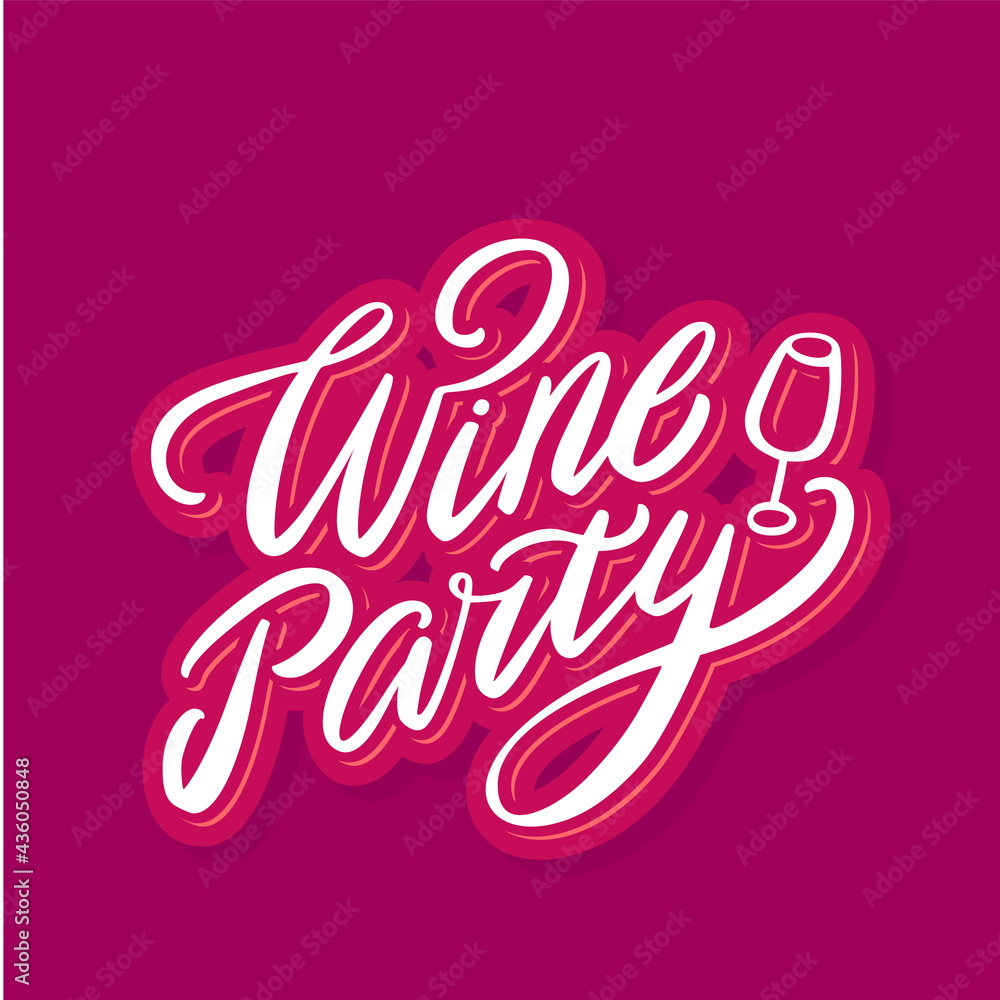 Wine party. Vector handwritten lettering banner.