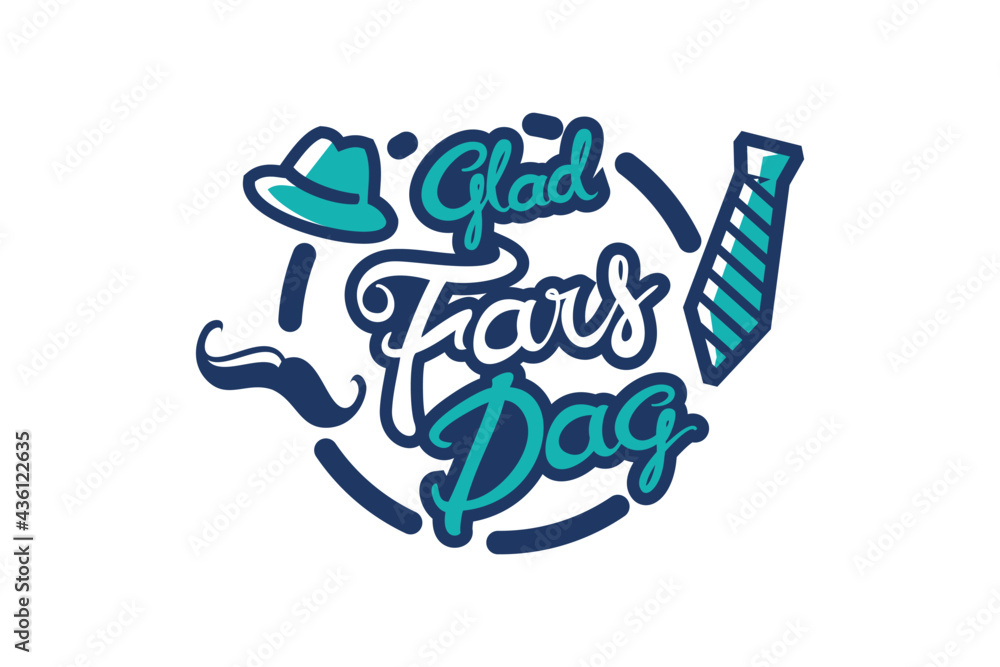 Glad Fars Dag (Translation: Happy Father's Day). Public holiday of Denmark. Suitable for greeting card, poster and banner. Glad Fars Dag (Translation: Happy Father's Day). Public holiday of Denmark. Suitable for greeting card, poster and banner.