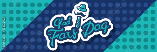 Glad Fars Dag (Translation: Happy Father's Day). Public holiday of Denmark. Suitable for greeting card, poster and banner.