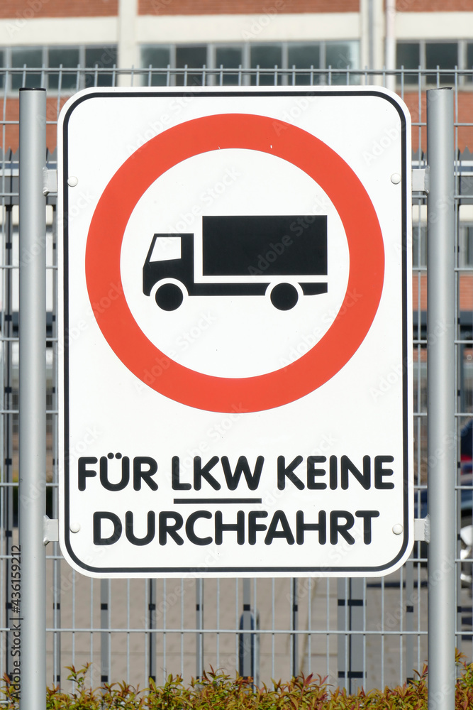 Verkehrsschilder Verbot für Kraftfahrzeuge, Für LKW keine Durchfahrt