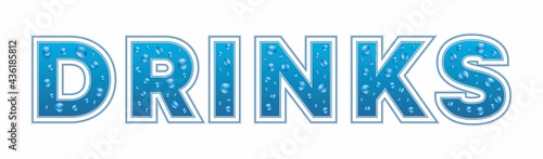 Banner with text DRINKS design with bubbles. Vector illustration. Vector bubble sign, banner with fresh design. Isolated on white background. The outer line in white is in white. EPS10.