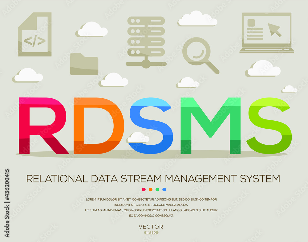 RDSMS mean (Relational Data Stream Management System) Data acronyms ,letters and icons ,Vector illustration.