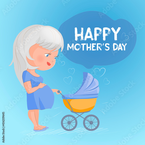 Happy Mother`s Day Greeting Card. Cute cartoon illustration of mother with baby carriage. Blondie mom with cute baby carriage