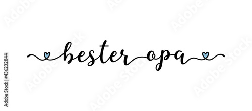 Hand sketched "Bester Opa" words in German. Translated "The Best Grandpa". Drawn Lettering for postcard, invitation, poster