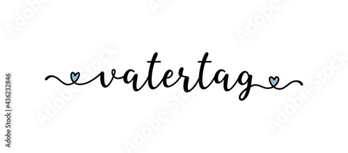 Hand sketched "Vatertag" word in German. Translated "Fathers Day". Drawn Lettering for postcard, invitation, poster