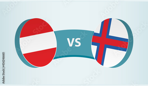Austria versus Faroe Islands, team sports competition concept.