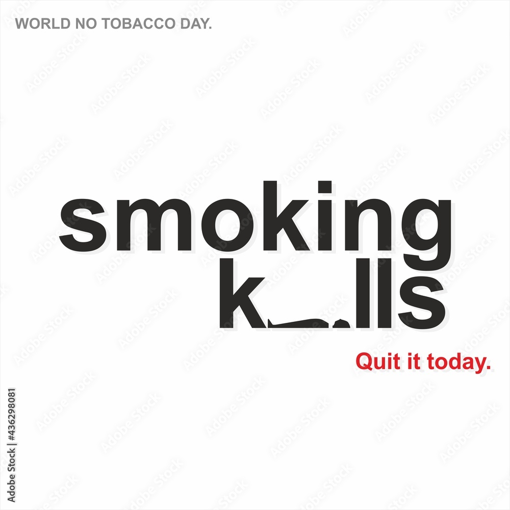 Conceptual Creative for World No Tobacco Day |Smoking Kills. Quit It Today | Illustration
