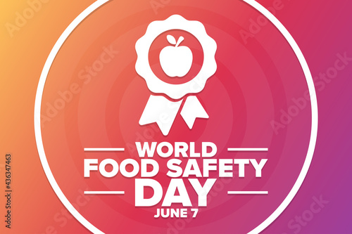 World Food Safety Day. June 7. Holiday concept. Template for background, banner, card, poster with text inscription. Vector EPS10 illustration.