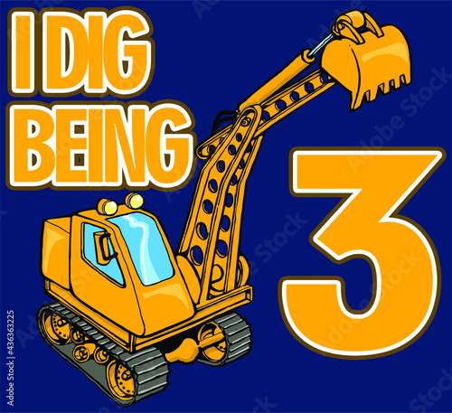 dig being 3 | excavator | birthday design