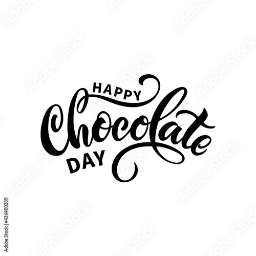 Happy chocolate day handwritten text isolated on white background for  World Chocolate Day. Modern brush ink calligraphy. Hand lettering for poster, postcard, label, sticker, logo. Vector illustration