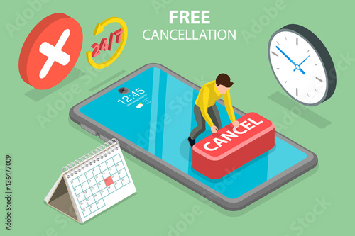 3D Isometric Flat Vector Conceptual Illustration of Free Cancellation, Cancel Reservation or Subscription photo
