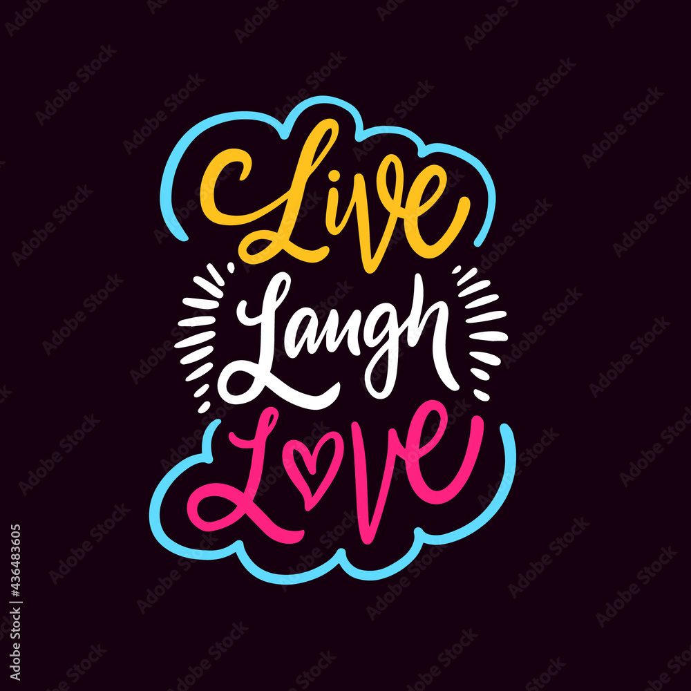 Φωτογραφία Live laugh love. Hand drawn colorful calligraphy phrase.