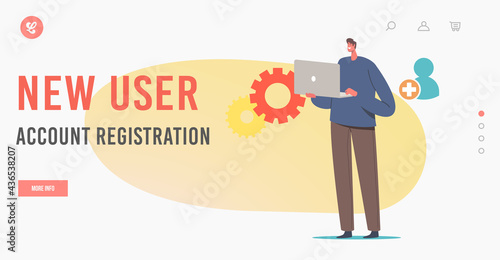 New User Online Registration, Create Account via Device Landing Page Template. Character with Laptop Sign up on Web Site