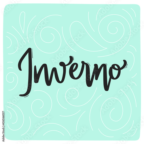 Inverno. Winter. Brazilian Portuguese Hand Lettering Calligraphy. Vector.