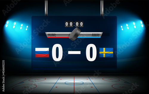 Illuminated ice hockey stadium with two teams on scoreboard. Russia versus Sweden