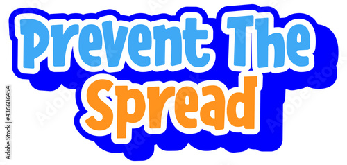 Prevent the spread font design isolated on white background