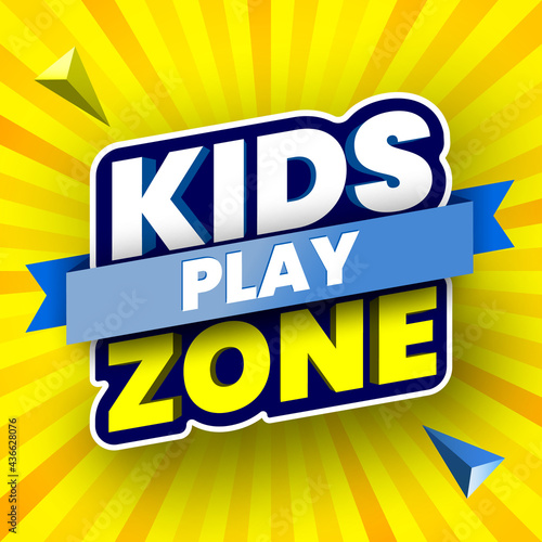 Kids play zone banner with striped yellow background. Vector illustration.