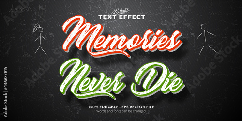 Memories Never Die text, brush and vintage style editable text effect