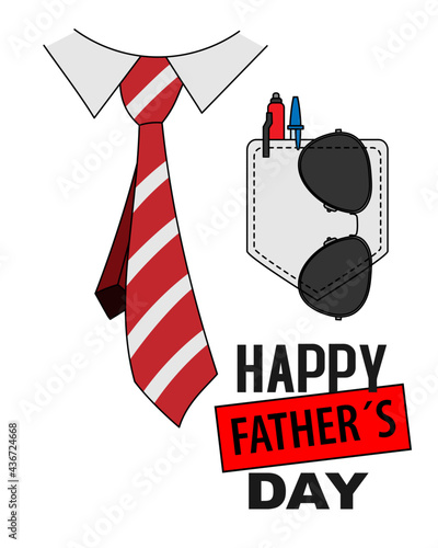 Happy Father's Day card. Shirt and tie and pocket with sunglasses and pens. Vector illustration.
