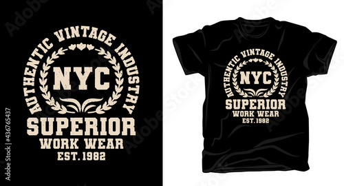 New york city superior work wear typography t-shirt design