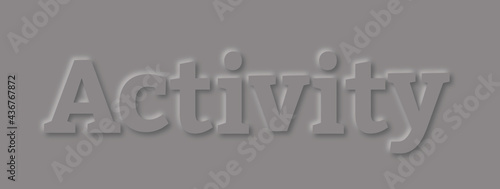 The word activity text inscribed in 3d paper style.