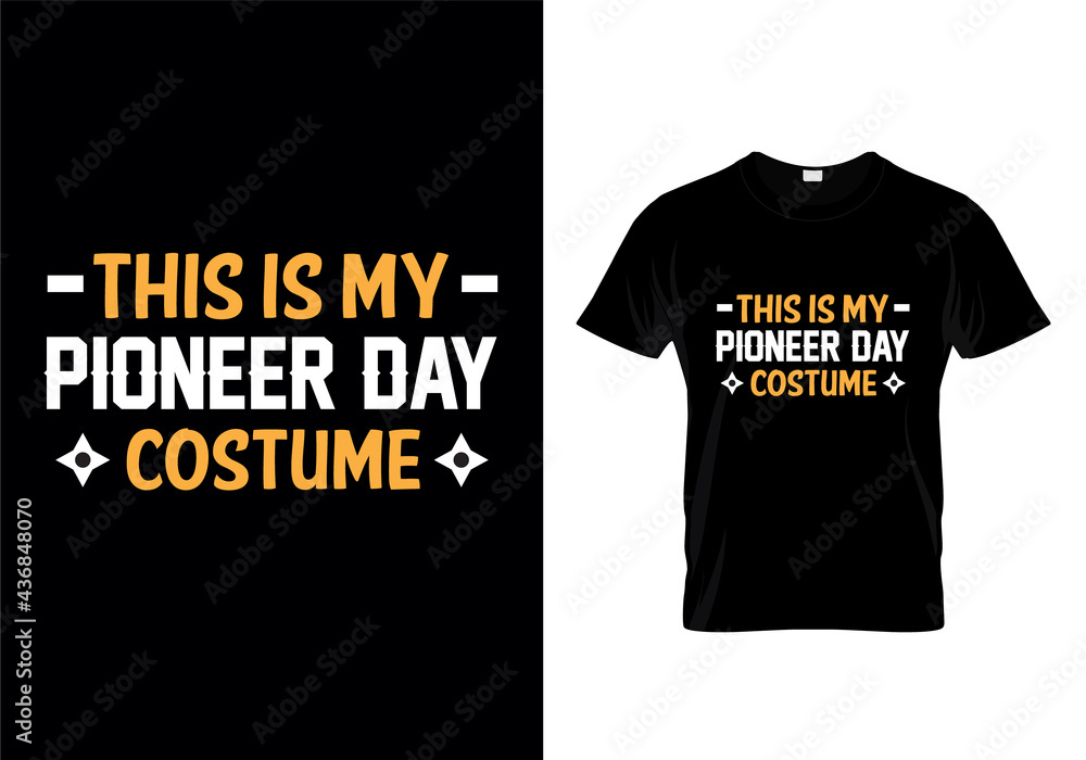 This is my pioneer day custume typography t-shirt design