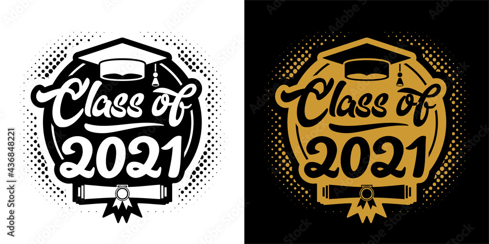Lettering Class of 2021 for greeting, invitation card. Logo graduation design, congratulation event, T-shirt, party, high school or college graduate. Vector on transparent background
