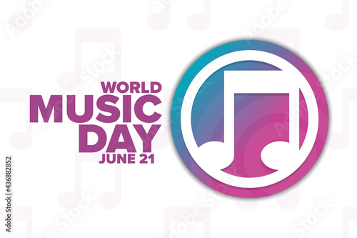 World Music Day. June 21. Holiday concept. Template for background, banner, card, poster with text inscription. Vector EPS10 illustration.