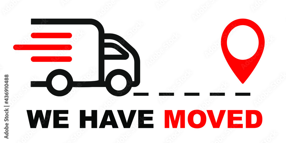 We have moved, changed address. Map location pointer. We've moved. Truck with location mark. Changed address navigation. Concept of locator land mark like ecommerce delivery or transfer label We have moved, changed address. Map location pointer. We've moved. Truck with location mark. Changed address navigation. Concept of locator land mark like ecommerce delivery or transfer label