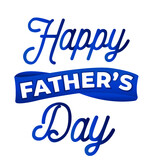 Happy Father's Day Calligraphy Cursive Blue Logo Text Graphic  Design White Background Vector illustration