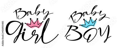 Baby Girl and Baby Boy with crown handwritten lettering set. Phrases and emblems for baby stuff, nursery design, postcards, banners, posters, mug, scrapbooking, pillow case, photobook and clothes.