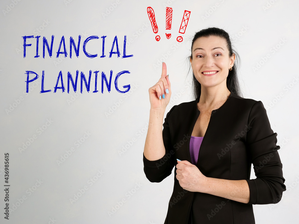 Business concept meaning FINANCIAL PLANNING exclamation marks with phrase on the side