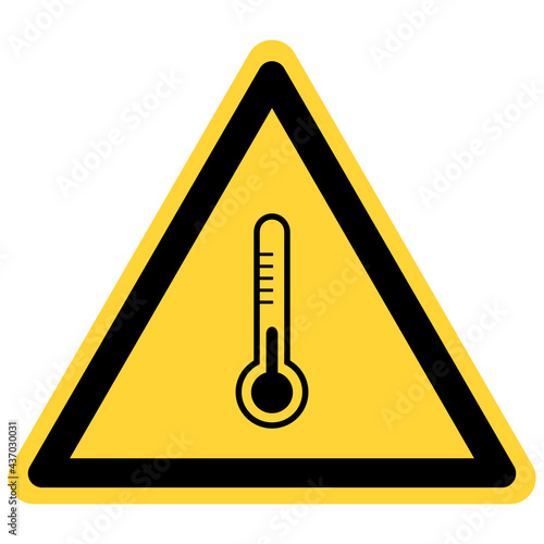 Thermometer und Warnschild